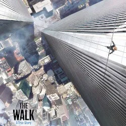 Đánh giá phim The Walk – thót tim vì pha đi dây mạo hiểm