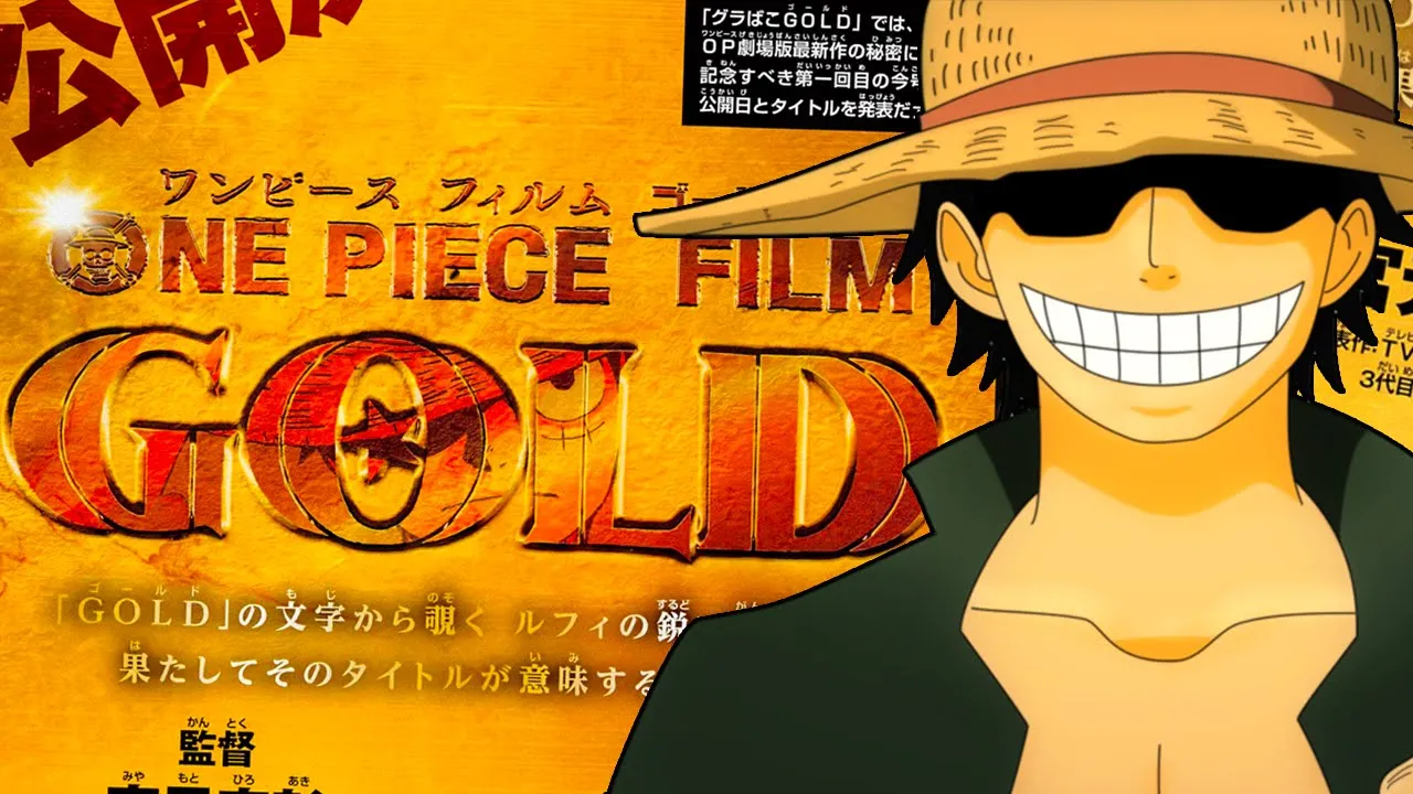 One Piece Film Gold và vài dòng tâm sự của một fan ruột