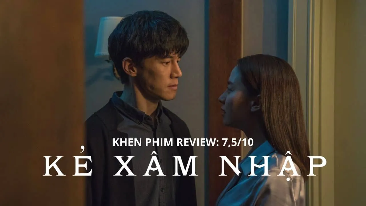 Review phim Kẻ Xâm Nhập (Intruder): Hồi hộp, căng thẳng