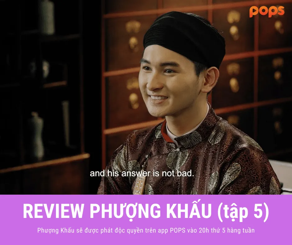 Review phim Phượng Khấu tập 5: Trai đẹp xuất hiện