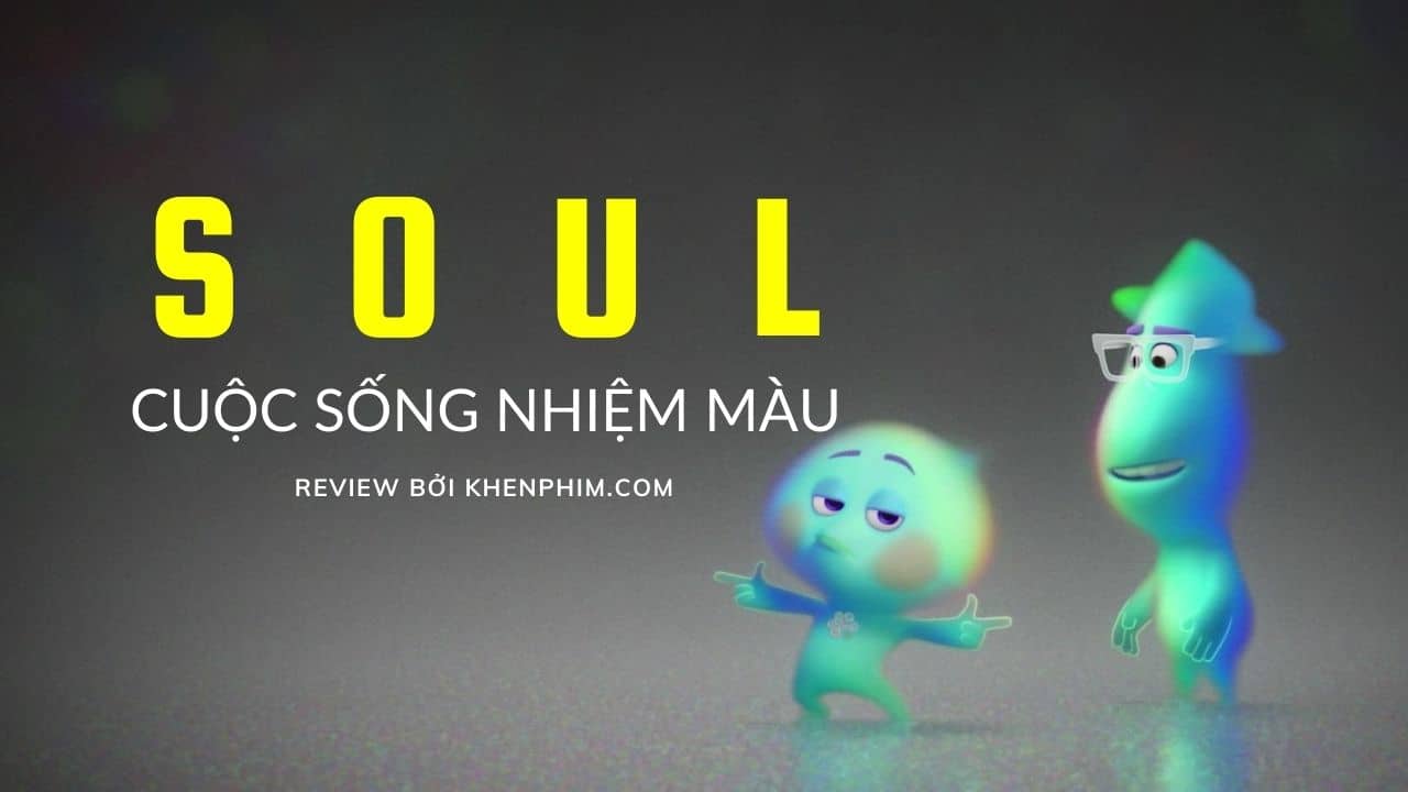Review phim Soul (Cuộc Sống Nhiệm Màu): Một kiệt tác mới đến từ Disney